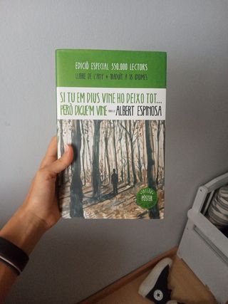 Si tu em dius vine ho deixo tot... però digue'm...