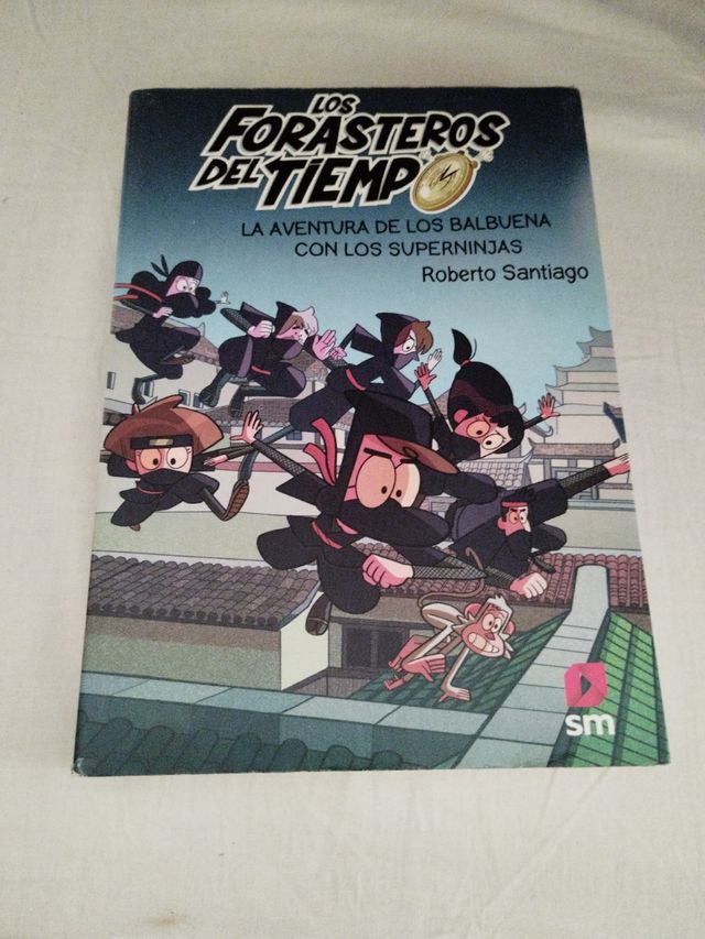 Los Forasteros del Tiempo 10: La aventura de lo...