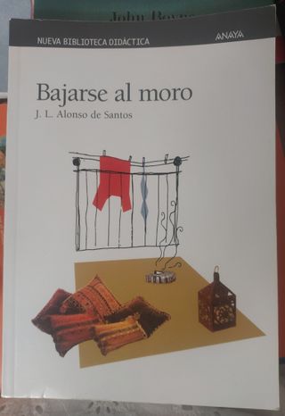 Bajarse al moro (Nueva Biblioteca Didactica / N...