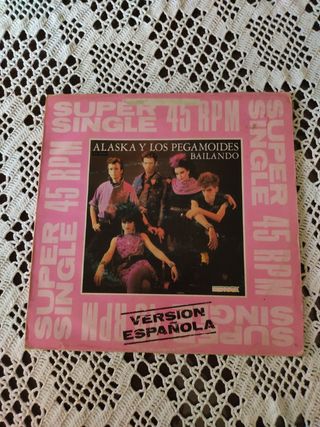 Alaska y Los Pegamoides - Bailando (Single 45 RPM)