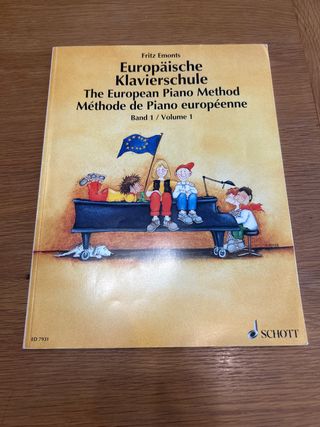 The European Piano Method - Volume 1: German/Fr...