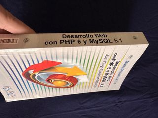 Desarrollo Web con PHP 6 y MySQL 5.1/ Web Devel...