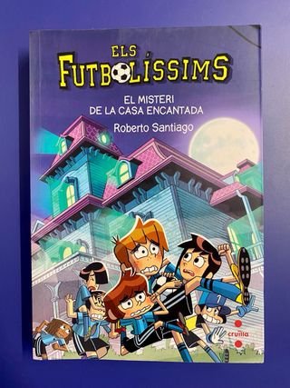 Els Futbolíssims 23. El misteri de la casa enca...