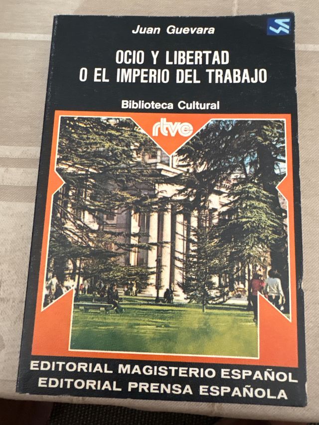 ocio y libertad o el imperio del trabajo