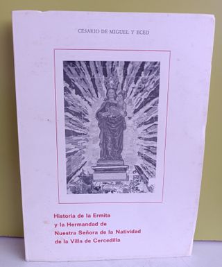 Historia de la Ermita y la Hermandad de Nuestra Se