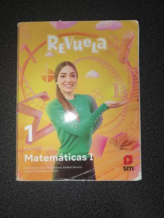 Matemáticas I. 1 Bachillerato. Revuela