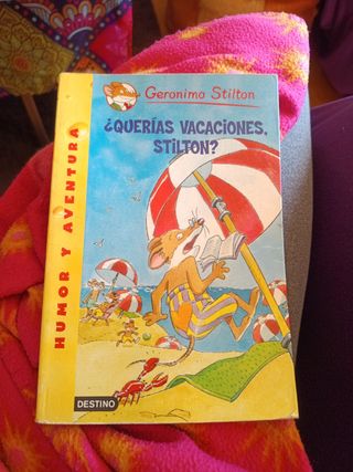 ¿Querías vacaciones, Stilton?: Geronimo Stilton...