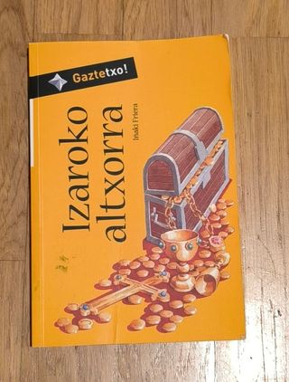 Izaroko altxorra (Gaztetxo!) (Basque Edition)