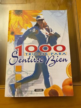1000 Trucos Para Sentirse Bien (Spanish Edition)