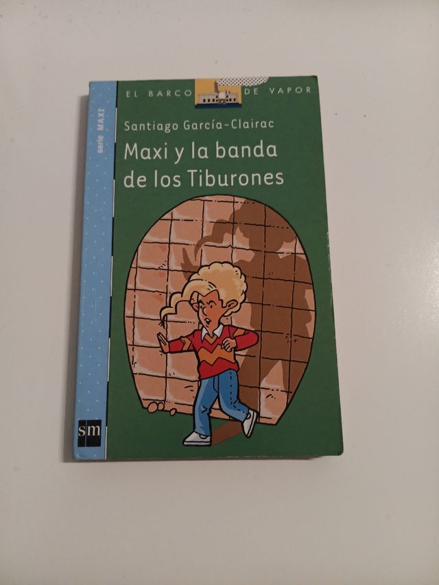 Maxi y la banda de los Tiburones (El barco de v...