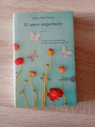 El amor imperfecto - Sara Rattaro