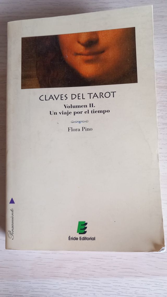 Claves del Tarot. Viaje por el tiempo - Flora Pino