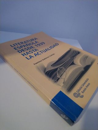 Literatura española desde 1939 hasta la actualidad