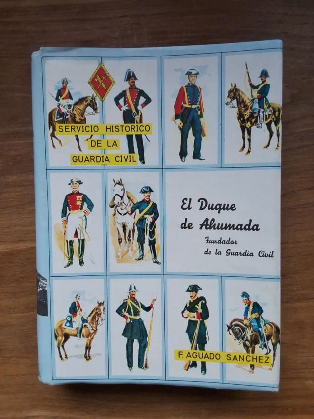 Libro Guardia Civil: El Duque de Ahumada