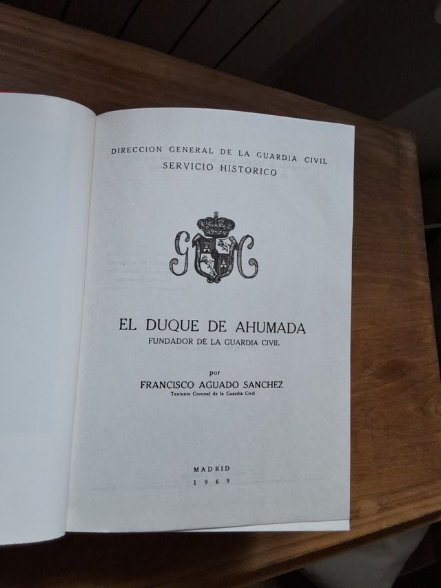 Libro Guardia Civil: El Duque de Ahumada