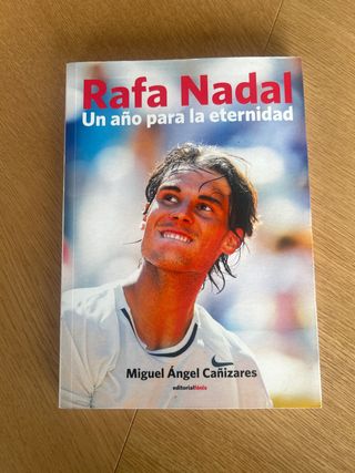 Libro Rafa Nadal: Un año para la eternidad