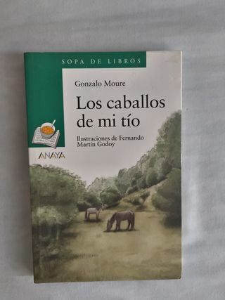 Los caballos de mi tío (Sopa de Libros / Soup o...