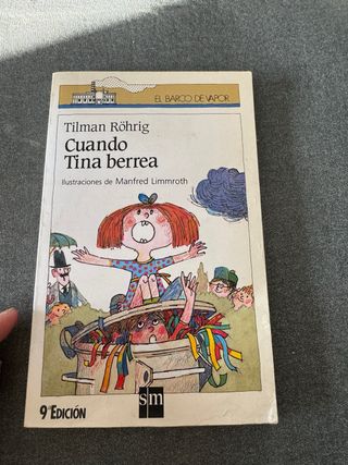 Cuando Tina Berrea/When Tina Bawls (Serie Blanc...