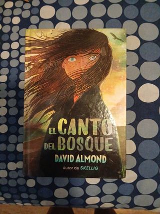El Canto del Bosque - David Almond