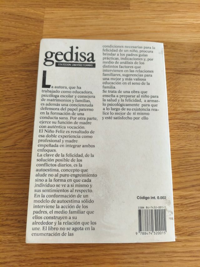 El niño feliz: Su clave psicológica (Libertad y...