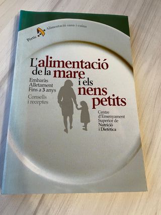 L'alimentació de la mare i els nens petits.