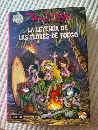La leyenda de las flores de fuego: Tea Stilton 15