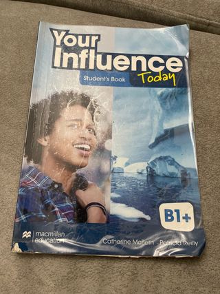 Libro Inglés: Your Influence Today B1+