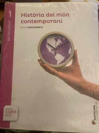 HISTORIA DEL MON CONTEMPORANI 1 BTO SABER HACER...