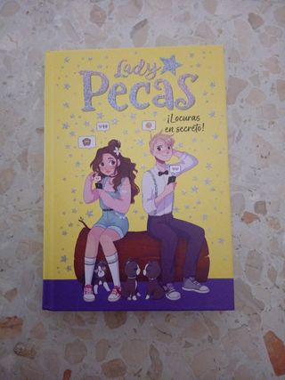 ¡Locuras en secreto! (Serie Lady Pecas 4)