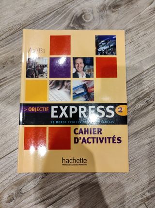 Objectif Express 2 - Cahier d'activités: Object...
