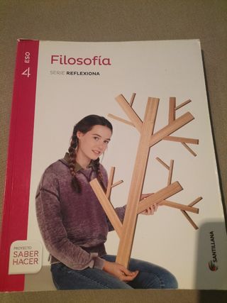 FILOSOFIA SERIE REFLEXIONA 4 ESO SABER HACER