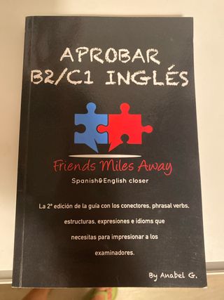 Aprobar B2/ C1 inglés: Friends Miles Away (SERI...