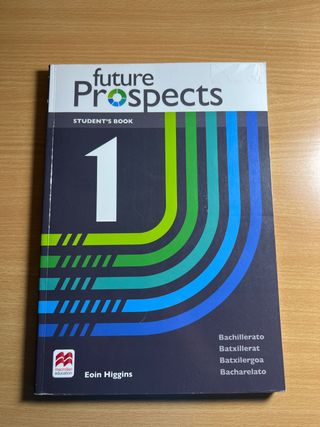 FUTURE PROSPECTS 1 Student's book: libro de tex...