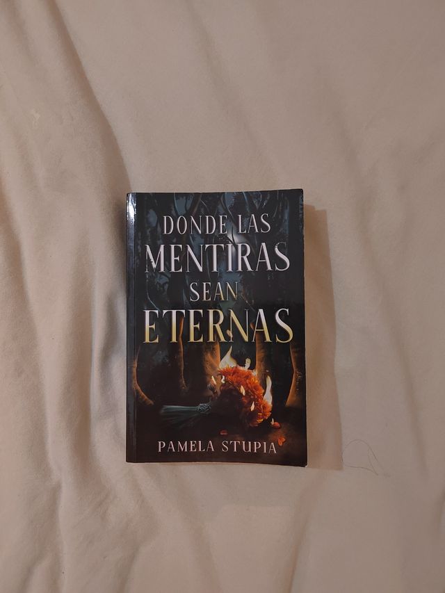 Donde las mentiras sean eternas (Spanish Edition)