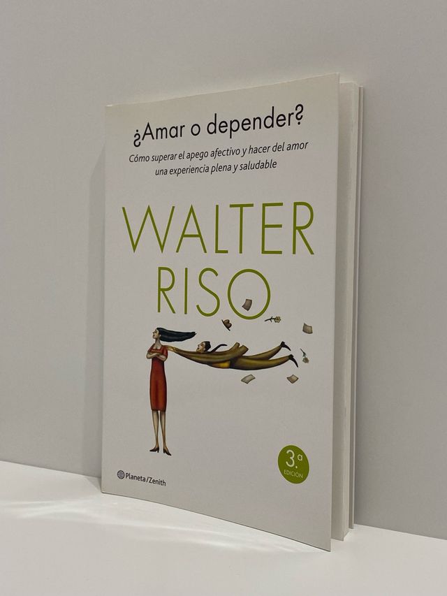 ¿Amar o depender? - Walter Riso