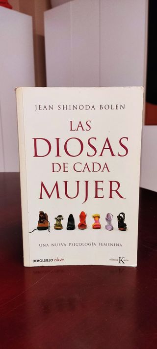 Las diosas de cada mujer: Una nueva psicología ...