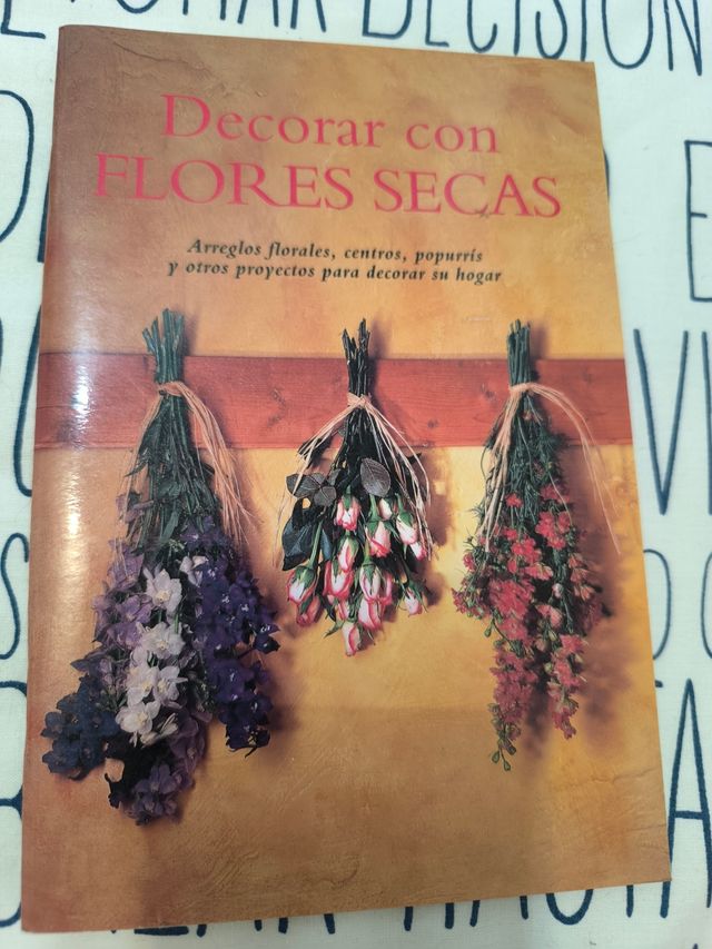 Decorar Con Flores Secas (Spanish Edition)
