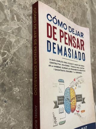 Libro Cómo Dejar de Pensar Demasiado
