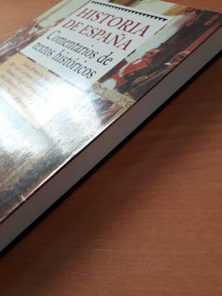HISTORIA DE ESPAÑA: COMENTARIOS DE TEXTOS HISTO...