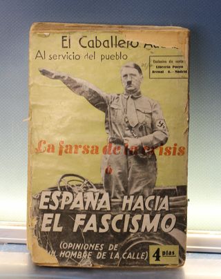 Libros antiguos. La farsa de la crisis o España hacia el fascismo_ Caballero audaz