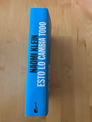 Esto lo cambia todo: El capitalismo contra el c...