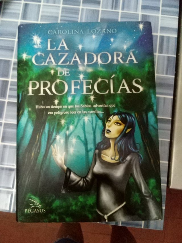 La Cazadora de Profecías (Las Sendas de la Prof...