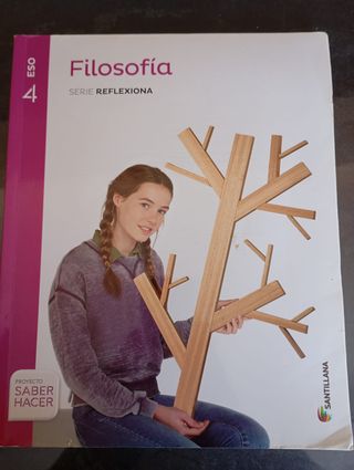 FILOSOFIA SERIE REFLEXIONA 4 ESO SABER HACER