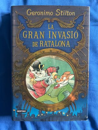 Geronimo Stilton La gran invasió de Ratalona