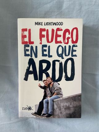 El fuego en el que ardo - Mike Lightwood