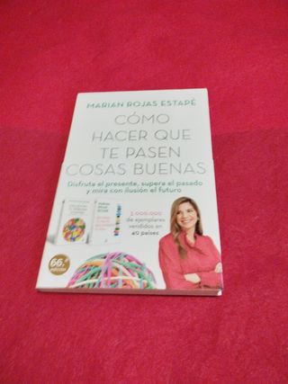 Cómo hacer que te pasen cosas buenas: Entiende ...