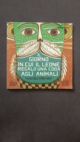 Il giorno in cui il leone regalò una coda agli ...