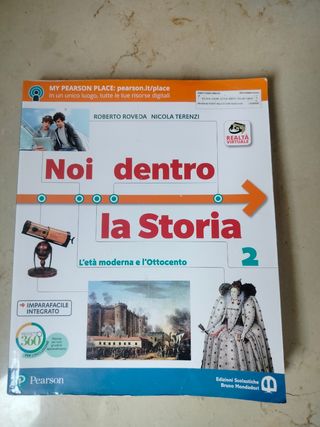 Noi dentro la Storia - l'età moderna e l ottocento