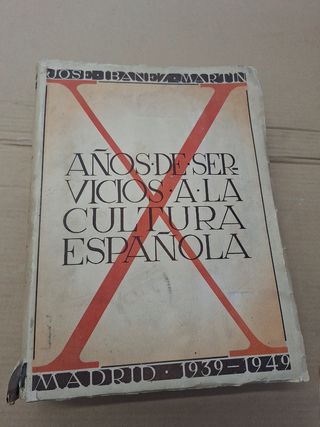 X años de servicios a la cultura española.