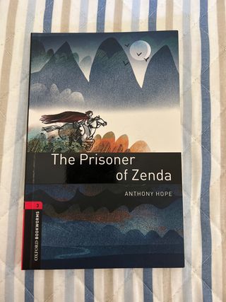 Oxford Bookworms Library: The Prisoner of Zenda